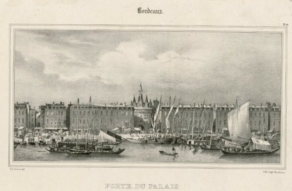 Vue Porte Cailhau Bordeaux depuis les quais 1850