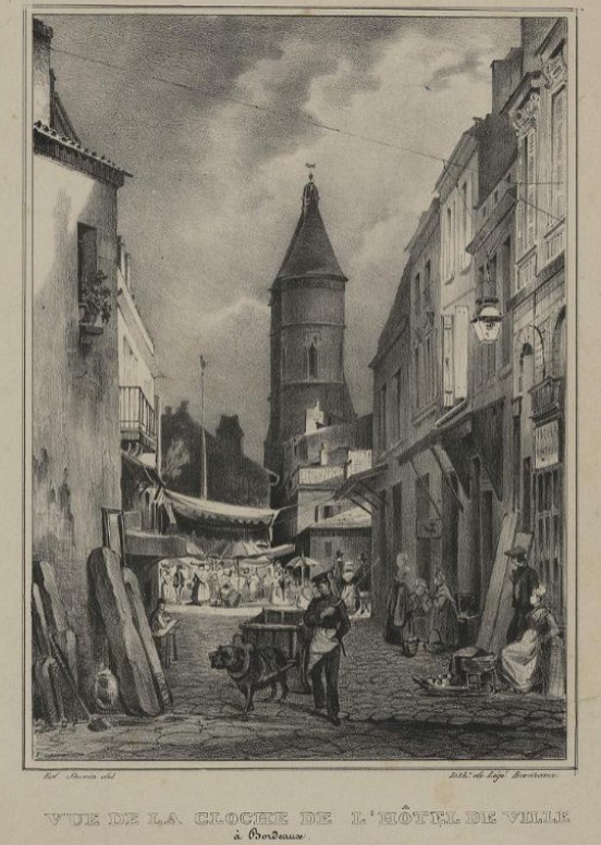 Hotel de ville - Porte Saint Eloi - grosse Cloche - Source https://selene.bordeaux.fr/