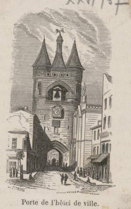Hotel de ville - Porte Saint Eloi - grosse Cloche - Source https://selene.bordeaux.fr/