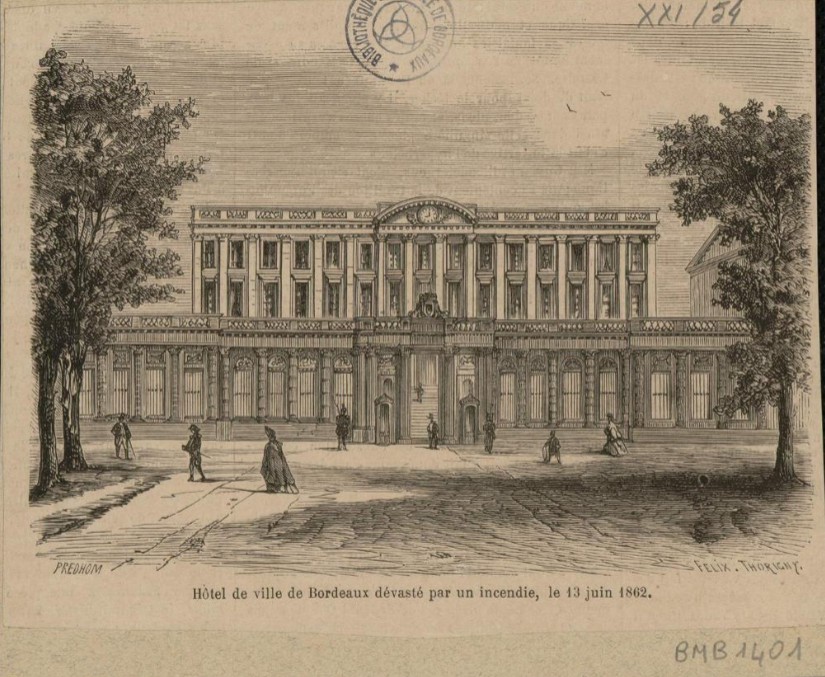 1862 - Incendie Hotel de ville - Palais Rohan - Source https://selene.bordeaux.fr/